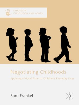 cover image of Negotiating Childhoods